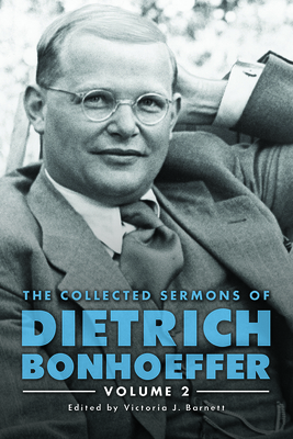 Cover for The Collected Sermons of Dietrich Bonhoeffer