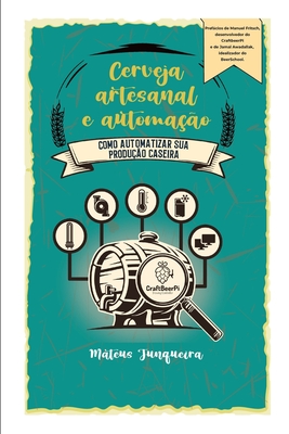 Cerveja Artesanal e Automação: Como automatizar sua produção caseira Cover Image
