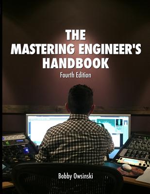 The Mastering Engineer's Handbook 4th Edition Cover Image