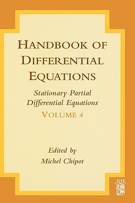 Handbook of Differential Equations: Stationary Partial Differential Equations: Volume 4 Cover Image