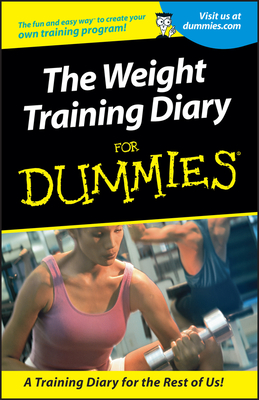 Weight Training Diary For Dummies (Paperback)