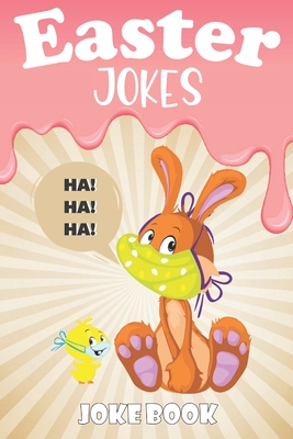 Easter Jokes - Joke Book: A Fun and Interactive Easter Joke Book for Kids -  Boys and Girls Ages 4,5,6,7,8,9,10,11,12,13,14,15 Years Old-Easter G  (Paperback) | Hooked