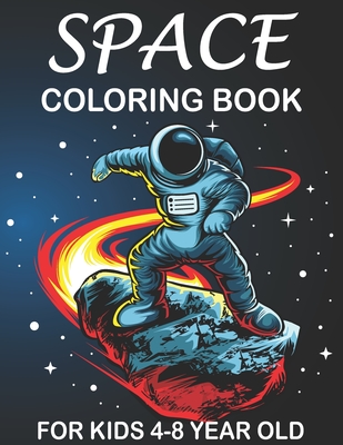 space coloring book for kids 4-8 year old: Space Surfer