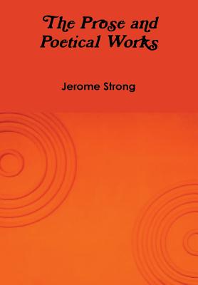 Cover for The Prose and Poetical Works