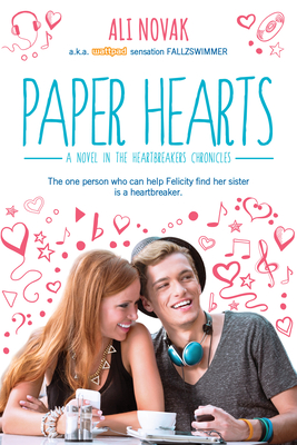Paper Hearts (The Heartbreak Chronicles) By Ali Novak Cover Image