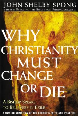 Cover for Why Christianity Must Change or Die