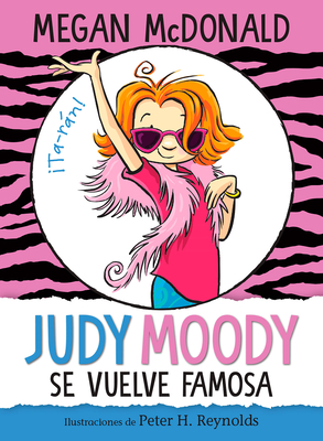Judy Moody se vuelve famosa / Judy Moody Gets Famous! Cover Image