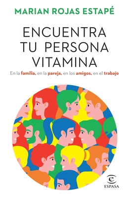Encuentra Tu Persona Vitamina By Marian Rojas Cover Image