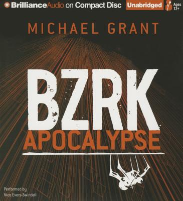 Bzrk Apocalypse By Michael Grant Cover Image