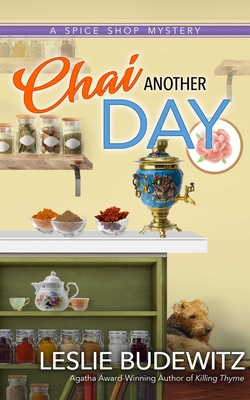 Chai Another Day (A Spice Shop Mystery #4)