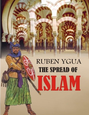 The Spread of Islam Cover Image