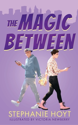 The Magic Between By Stephanie Hoyt Cover Image