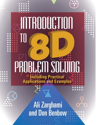 Introduction to 8D Problem Solving: Including Practical Applications and Examples Cover Image