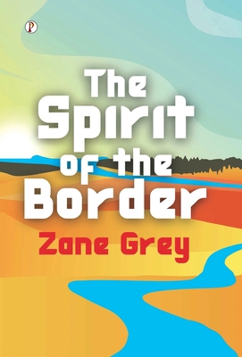 The Spirit of the Border