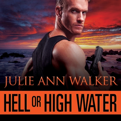 Cover for Hell or High Water (Deep Six #1)