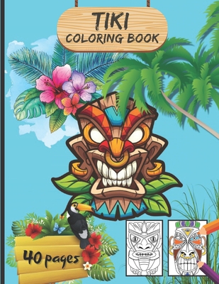 Tiki Coloring book: Traditional Hawaii/Polynesia Mythology Masks, Totems, and Traditional Art for Teenagers And Adults - Large Format Cover Image