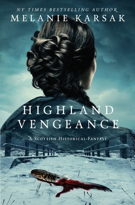 Highland Vengeance By Melanie Karsak Cover Image