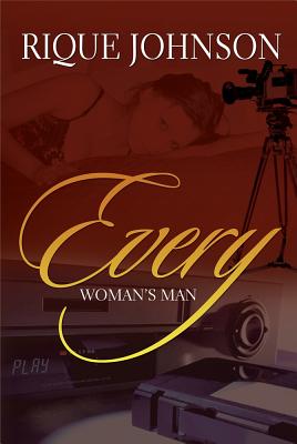 Every Woman's Man By Rique Johnson Cover Image