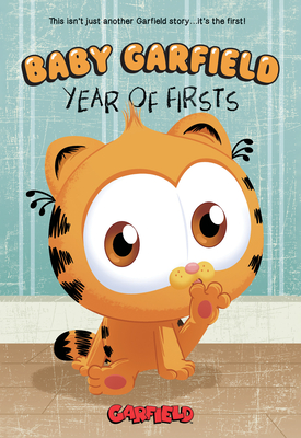 Baby Garfield: Year of Firsts