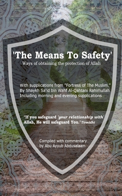 The Means To Safety By Abu Ayyub Abdusalaam Cover Image