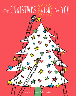 My Christmas Wish for You By Lisa Swerling, Ralph Lazar Cover Image