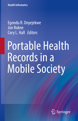 Portable Health Records in a Mobile Society (Health Informatics)