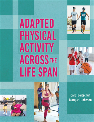 Adapted Physical Activity Across the Life Span Cover Image