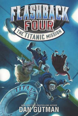 Flashback Four #2: The Titanic Mission Cover Image