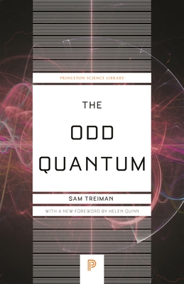 The Odd Quantum (Princeton Science Library #141)