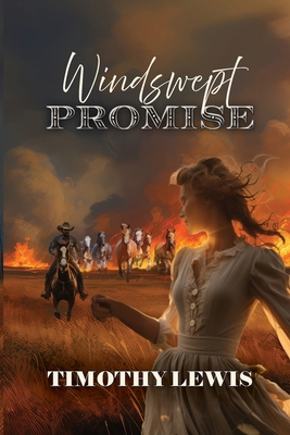 Windswept Promise By Timothy Lewis Cover Image