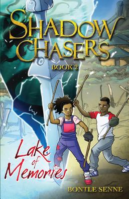 Lake of Memories (Shadow Chasers Triology #2) By Bontle Senne Cover Image