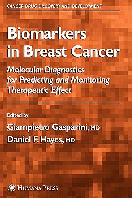 Biomarkers in Breast Cancer (Cancer Drug Discovery & Development)