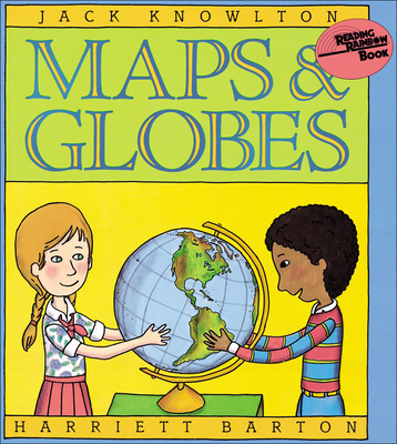 Maps and Globes (Reading Rainbow Books)