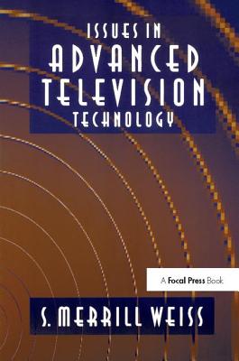 Issues in Advanced Television Technology Cover Image