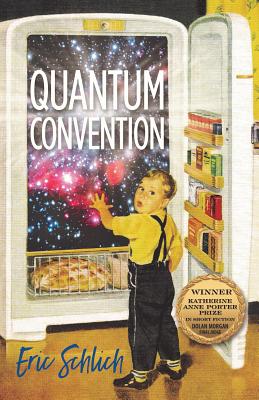 Cover for Quantum Convention (Katherine Anne Porter Prize in Short Fiction #17)