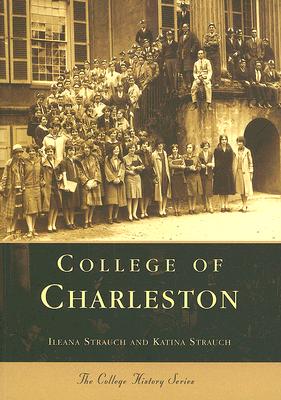 College of Charleston (Campus History) Cover Image