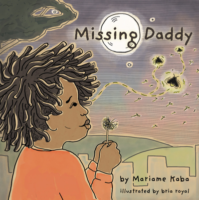 Missing Daddy By Mariame Kaba, Bria Royal (Illustrator) Cover Image