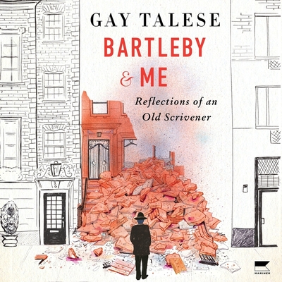 Bartleby and Me: Reflections of an Old Scrivener Cover Image