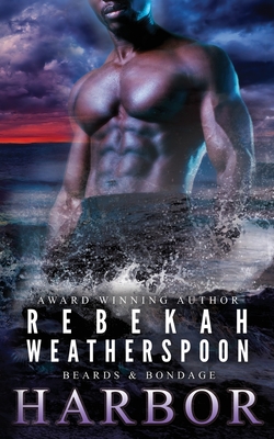 Harbor By Rebekah Weatherspoon Cover Image