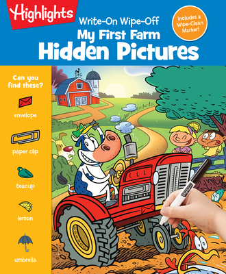 Write-On Wipe-Off My First Farm Hidden Pictures (Write-On Wipe-Off My First Activity Books) By Highlights (Created by) Cover Image