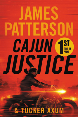 Cajun Justice By James Patterson, Tucker Axum Cover Image
