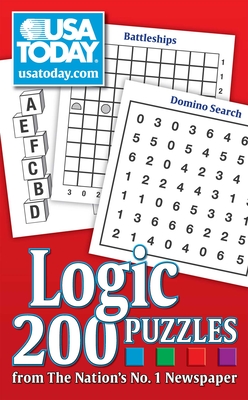USA TODAY Logic Puzzles: 200 Puzzles from The Nation's No. 1 Newspaper (USA Today Puzzles) By USA TODAY Cover Image