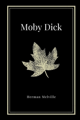 Moby Dick by Herman Melville By Herman Melville Cover Image