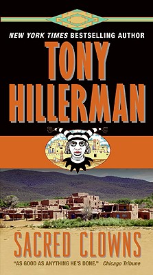 Sacred Clowns (A Leaphorn and Chee Novel #11) By Tony Hillerman Cover Image