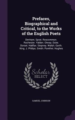 Cover for Prefaces, Biographical and Critical, to the Works of the English Poets