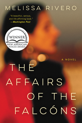 The Affairs of the Falcóns: A Novel By Melissa Rivero Cover Image