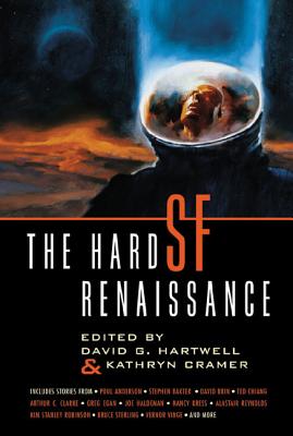 Cover for The Hard SF Renaissance: An Anthology