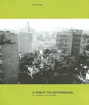 A Right to Difference: The Architecture of Jean Renaudie Cover Image