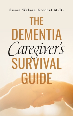 The Dementia Caregiver's Survival Guide Cover Image