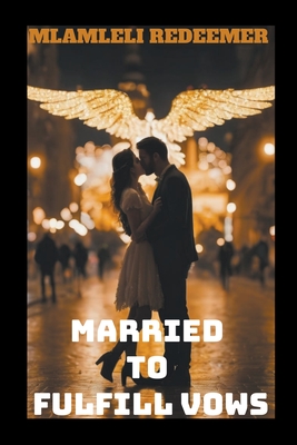 Married To Fulfill Vows Cover Image